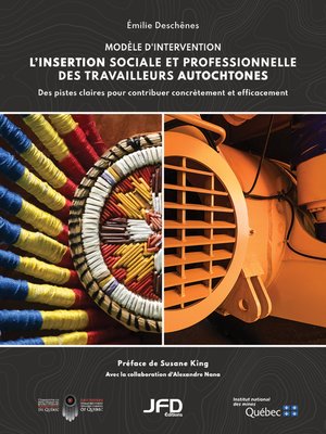 cover image of L'insertion sociale et professionnelle des travailleurs autochtones